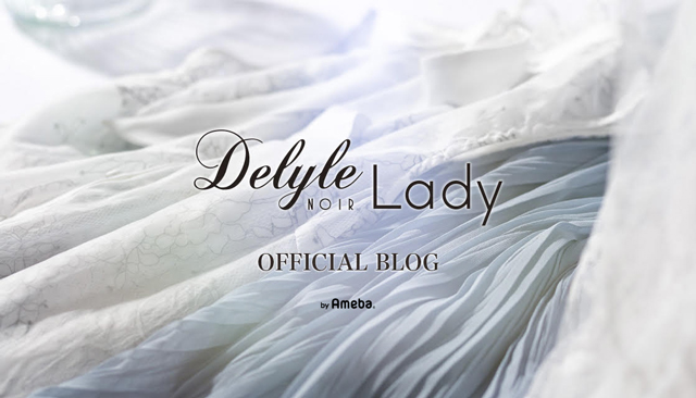 DelyleLADYオフィシャルブログ Powered by Ameba