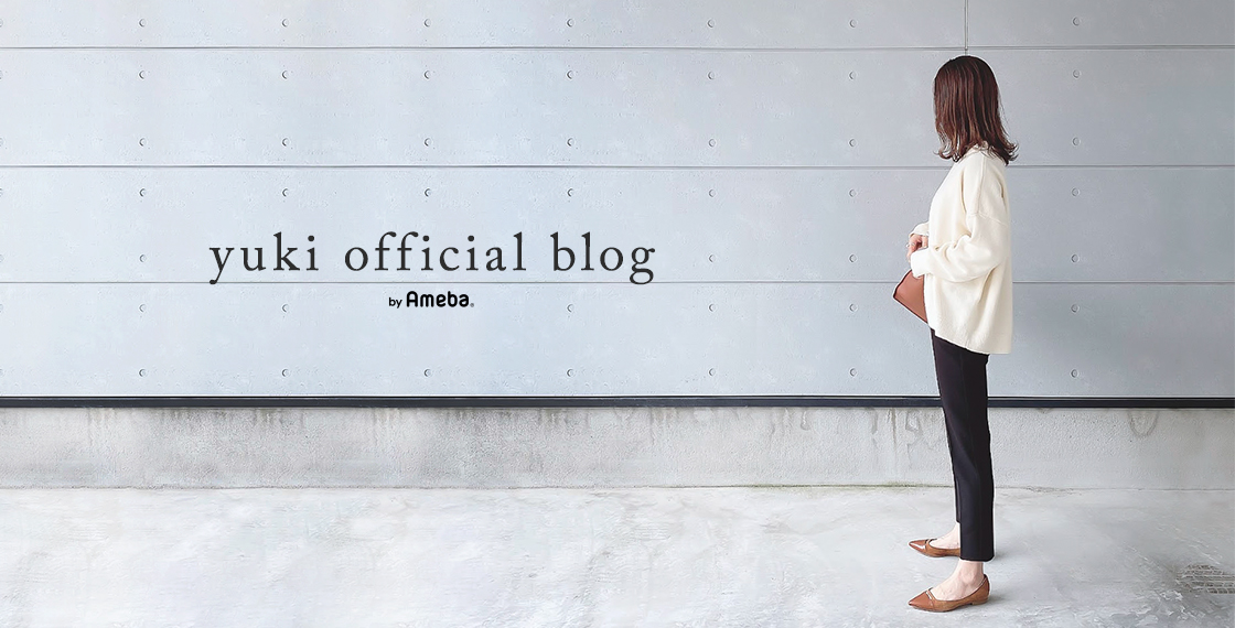 Yukiオフィシャルブログ「yuki official blog」Powered by Ameba